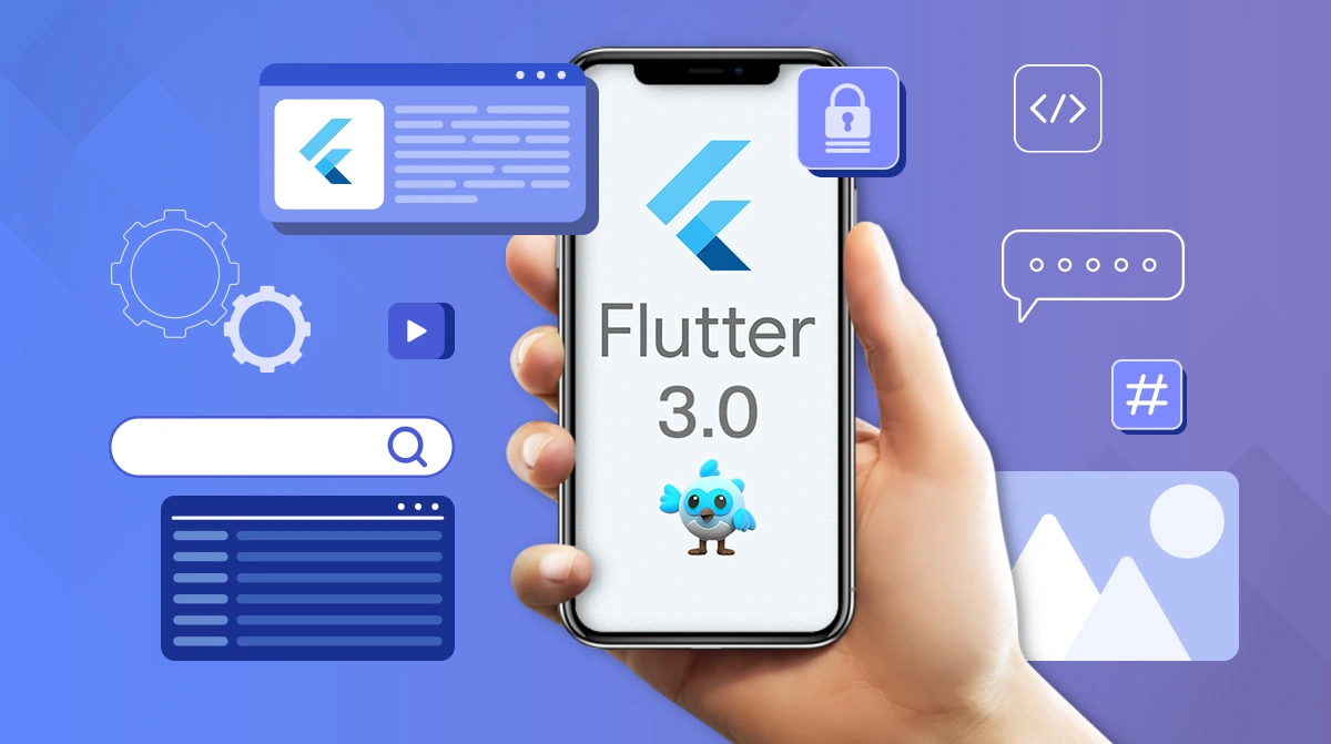The Rise of Flutter 3.0 Key Enhancements and Cross-Platform Development Trends